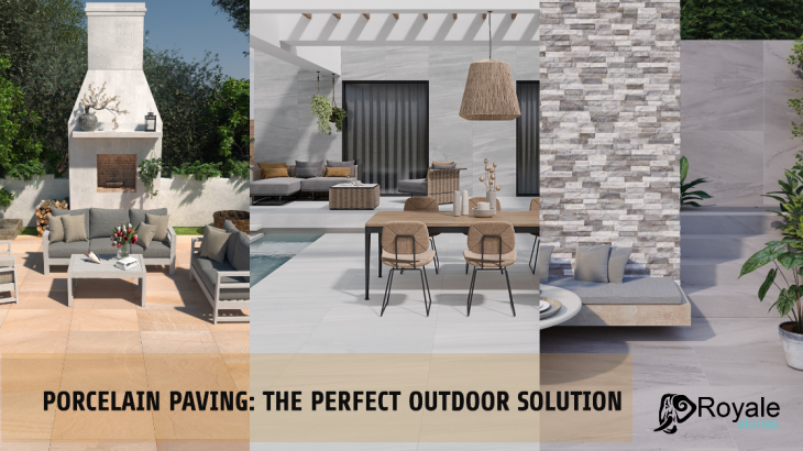 The Benefits of Using Porcelain Paving for Your Outdoor Space