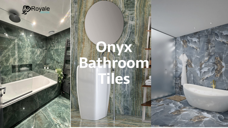 Onyx Bathroom Tiles