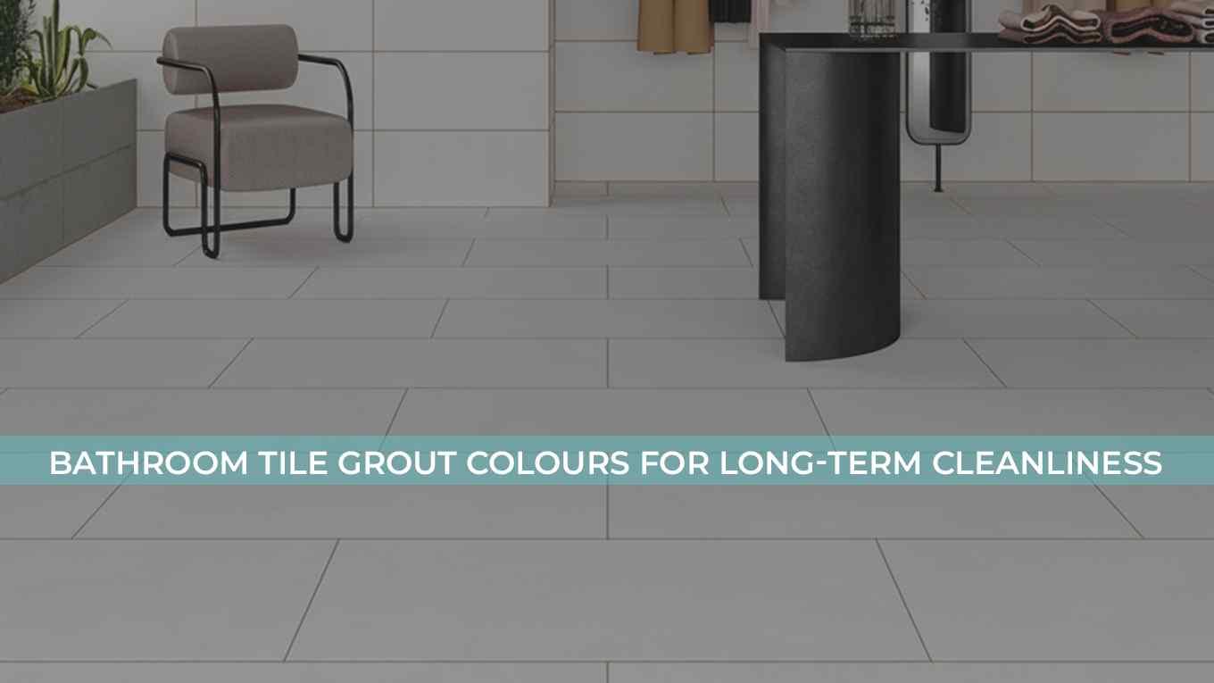 Bathroom Tile Grout Colours