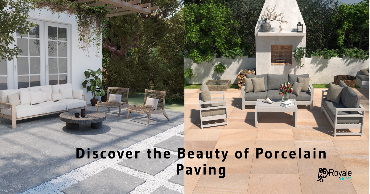 The Benefits of Porcelain Paving in Your Garden