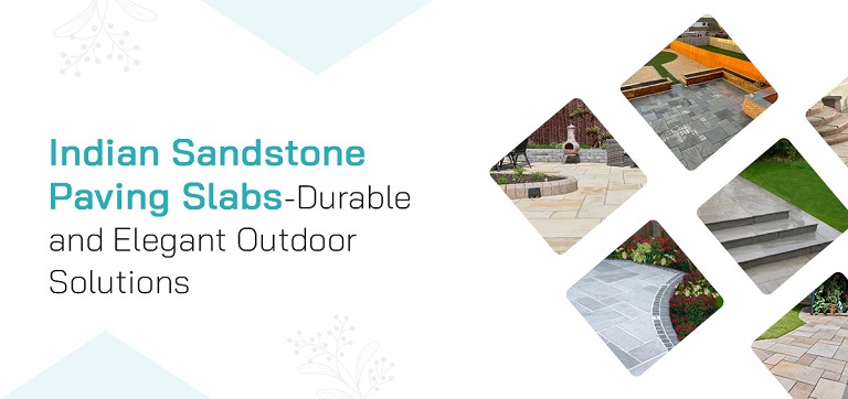 Indian Sandstone Paving Slabs - Durable Outdoor Solutions