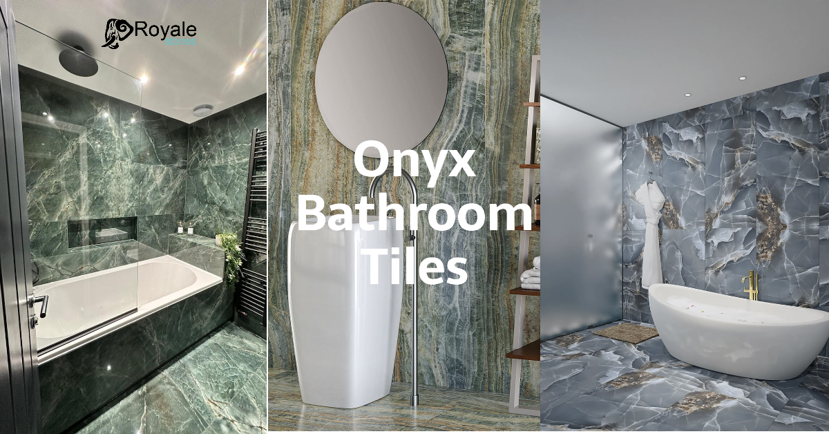 Onyx Bathroom Tiles