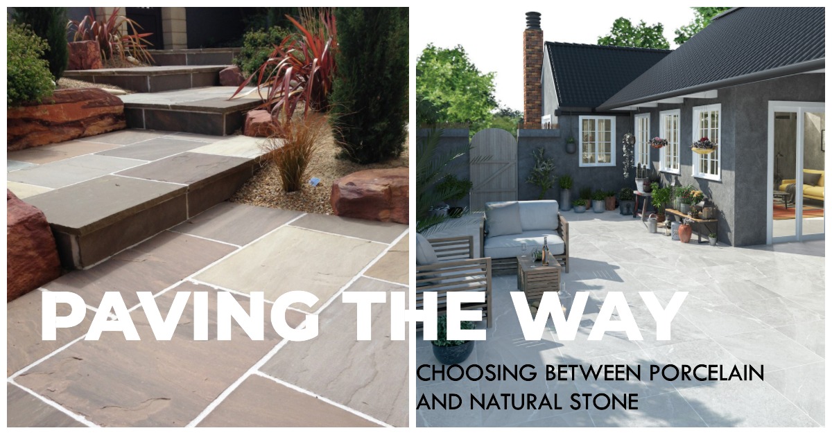 Revitalize Your Space: Choosing Between Porcelain and Natural Stone Paving