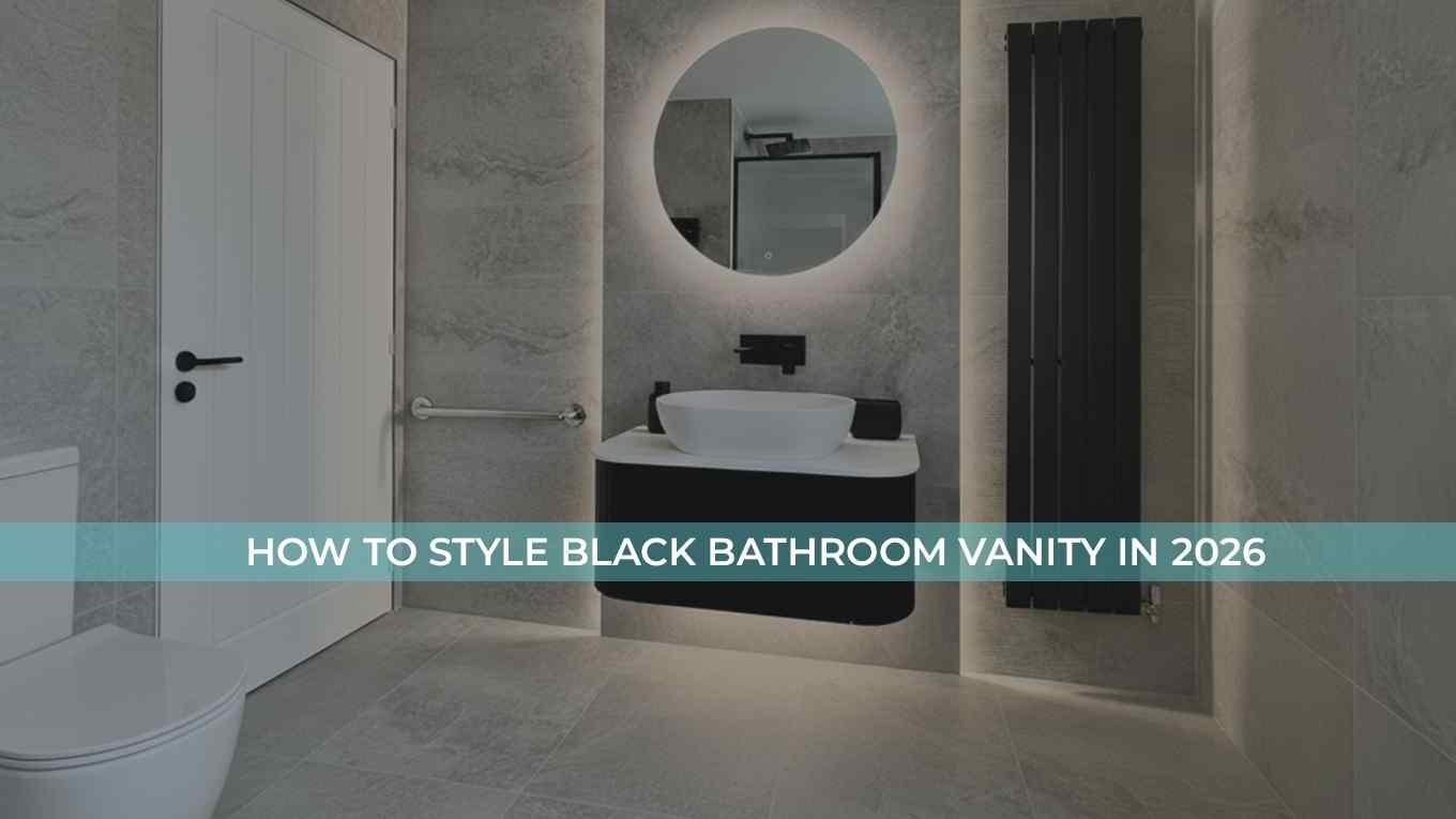 How to Style Black Bathroom Vanity